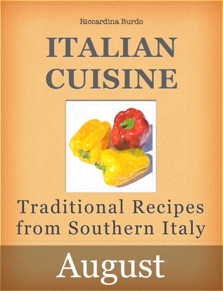 Italian Cuisine — Recipes for August